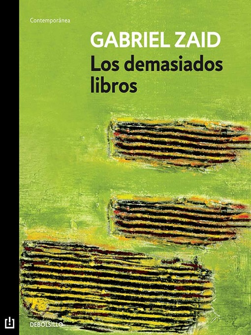 Detalles del título Los demasiados libros de Gabriel Zaid - Lista de espera